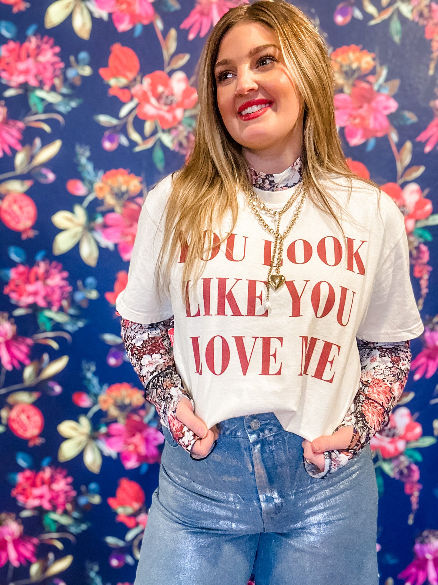 You Look Like You Love Me Graphic